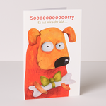 Greeting Card „Sooooooooooorry...“
